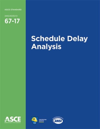 Schedule Delay Analysis, American Society of Civil Engineers - Paperback - 9780784414361