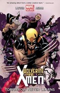 Wolverine & The X-men Volume 1: Tomorrow Never Learns | Jason Latour | 