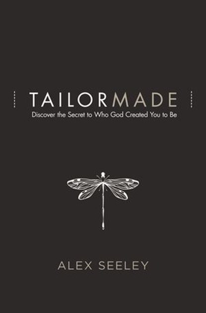 Tailor Made, Alex Seeley - Ebook - 9780785215332