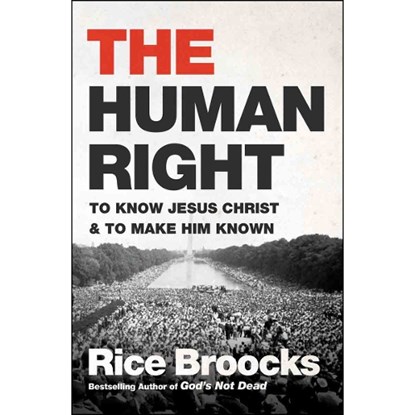 The Human Right, BROOCKS,  Rice - Paperback - 9780785216230