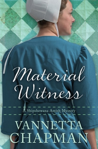 Material Witness, Vannetta Chapman - Paperback - 9780785217152