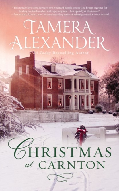 Christmas at Carnton, Tamera Alexander - Paperback - 9780785222927
