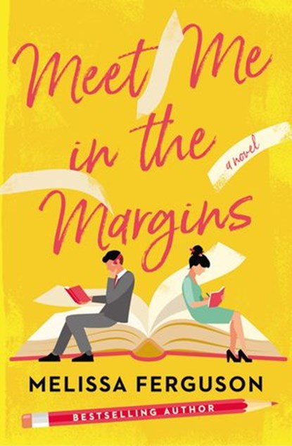 Meet Me in the Margins, Melissa Ferguson - Ebook - 9780785231080