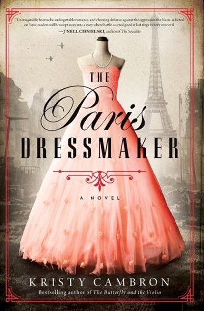 The Paris Dressmaker, Kristy Cambron - Paperback - 9780785232162