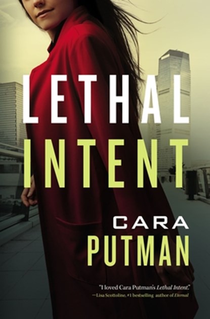 Lethal Intent, Cara C. Putman - Paperback - 9780785233312