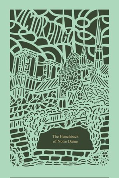 The Hunchback of Notre Dame (Seasons Edition -- Spring), Victor Hugo - Ebook - 9780785240105