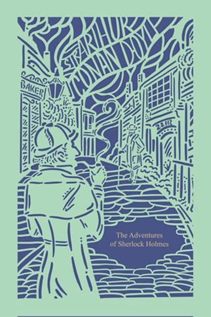 The Adventures of Sherlock Holmes (Seasons Edition--Spring), Arthur Conan Doyle - Ebook - 9780785240112
