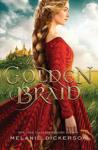The Golden Braid, Melanie Dickerson - Paperback - 9780785240372