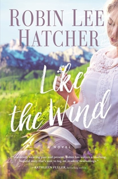 Like the Wind, Robin Lee Hatcher - Paperback - 9780785241447