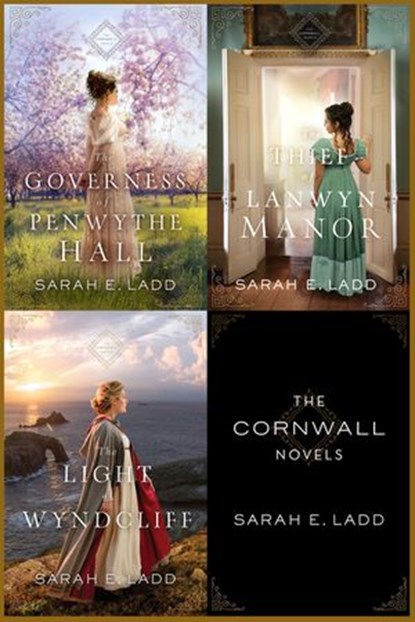 The Cornwall Novels, Sarah E. Ladd - Ebook - 9780785241768