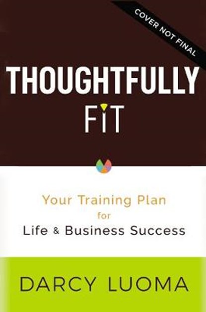 Thoughtfully Fit, Darcy Luoma ; Eliza Waters - Gebonden - 9780785244820