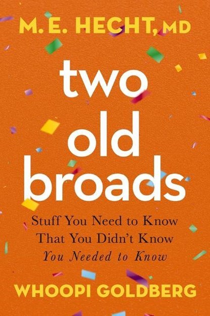 The Two Old Broads, M. E. Hecht - Paperback - 9780785245124