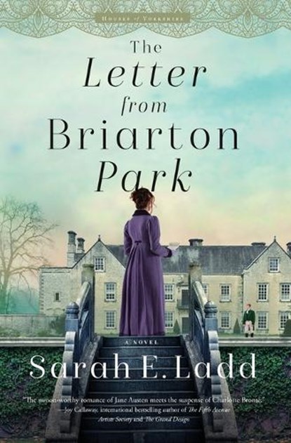 The Letter from Briarton Park, Sarah E. Ladd - Paperback - 9780785246725