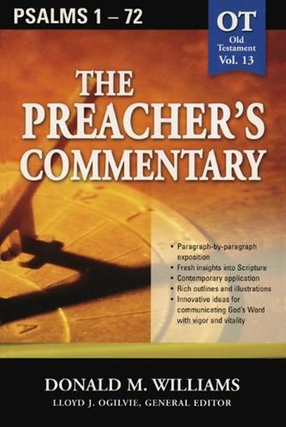 The Preacher's Commentary - Vol. 13: Psalms 1-72, Don Williams - Paperback - 9780785247876