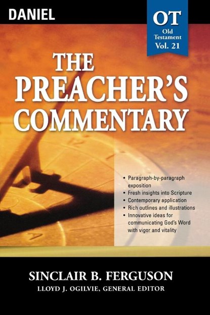 The Preacher's Commentary - Vol. 21: Daniel, Sinclair B. Ferguson - Paperback - 9780785247951