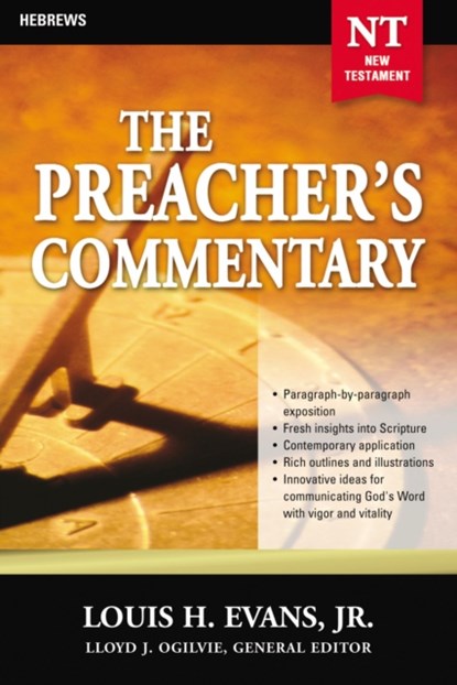 The Preacher's Commentary - Vol. 33: Hebrews, Louis Evans - Paperback - 9780785248088