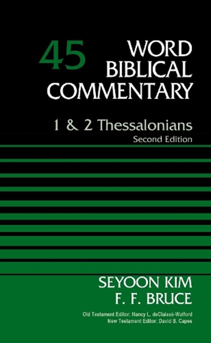 1 and 2 Thessalonians, Volume 45, Dr. Seyoon Kim ; F. F. Bruce - Gebonden - 9780785250210