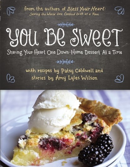 YOU BE SWEET, Patsy Caldwell - Paperback - 9780785250739