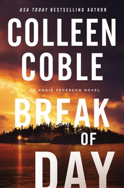Break of Day, Colleen Coble - Ebook - 9780785253792