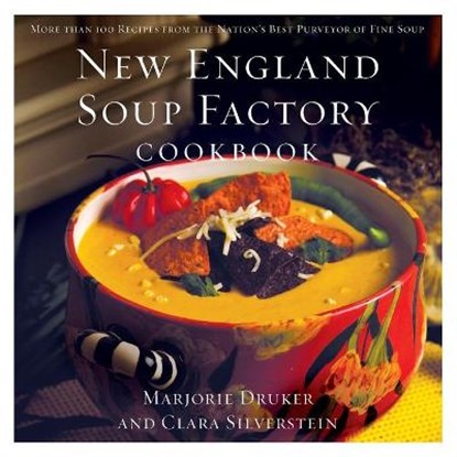 NEW ENGLAND SOUP FACTORY CKBK, Clara Silverstein - Paperback - 9780785256052
