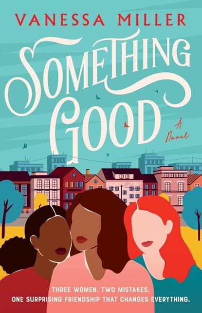 Something Good, Vanessa Miller - Paperback - 9780785256724
