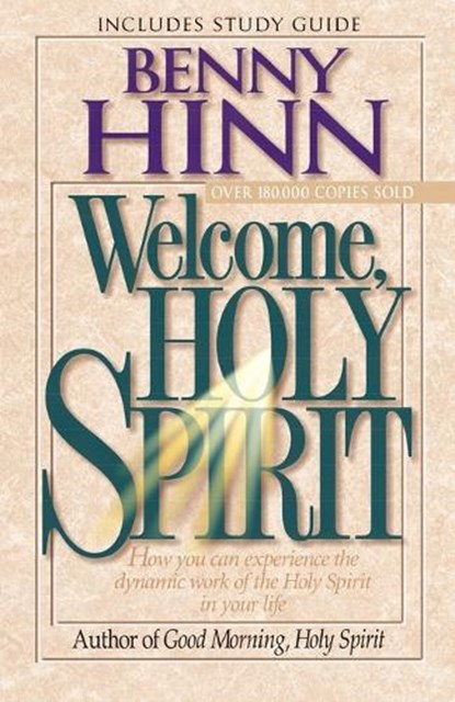 Welcome, Holy Spirit, Benny Hinn - Paperback - 9780785271697
