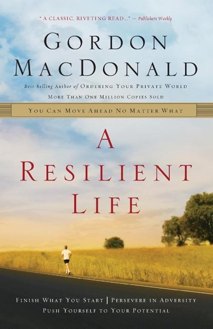 A Resilient Life, Gordon MacDonald - Paperback - 9780785287919