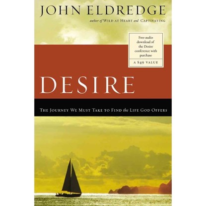 Desire, John Eldredge - Paperback - 9780785288428