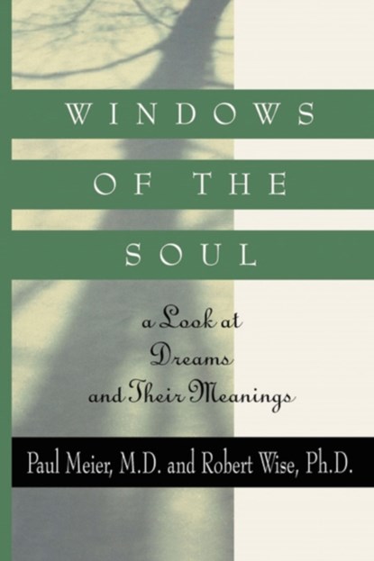 Windows of the Soul, Paul Meier ; Robert Wise - Paperback - 9780785298342