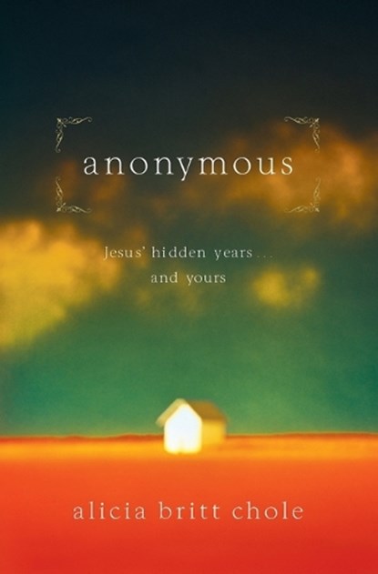 Anonymous, Alicia Britt Chole - Paperback - 9780785298397
