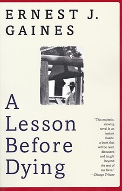 A Lesson Before Dying, Ernest J. Gaines - Gebonden - 9780785769811