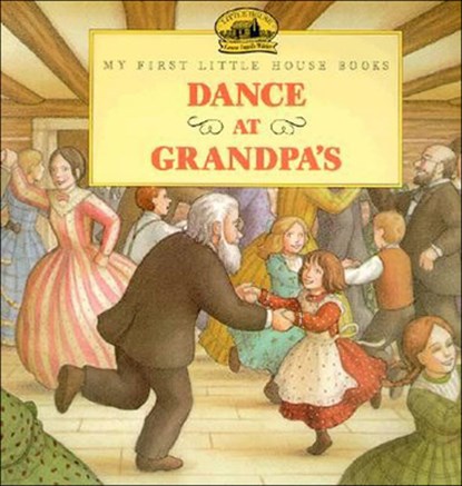 Dance at Grandpa's, Laura Ingalls Wilder - Gebonden - 9780785777687