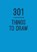 301 Things to Draw, Editors of Chartwell Books - Paperback - 9780785839057