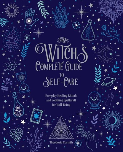 The Witch's Complete Guide to Self-Care, Theodosia Corinth - Gebonden - 9780785839484