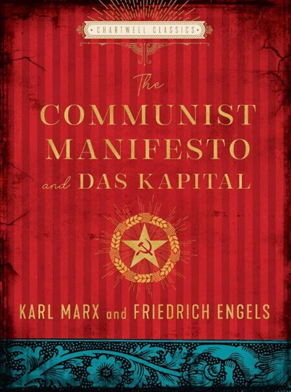 The Communist Manifesto and Das Kapital, Karl Marx ; Friedrich Engels - Gebonden - 9780785839965