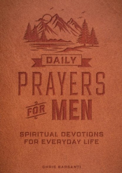 Daily Prayers for Men, Editors of Chartwell Books - Paperback - 9780785840480