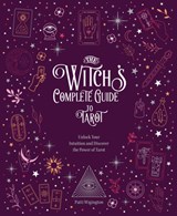 The Witch's Complete Guide to Tarot - Wigington Patti - 9780785840794