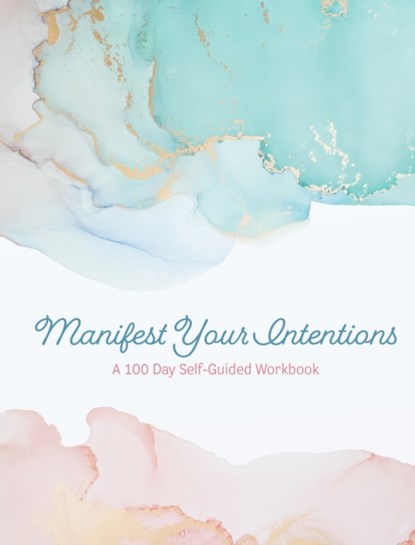 Manifest Your Intentions, Editors of Chartwell Books - Paperback - 9780785840817