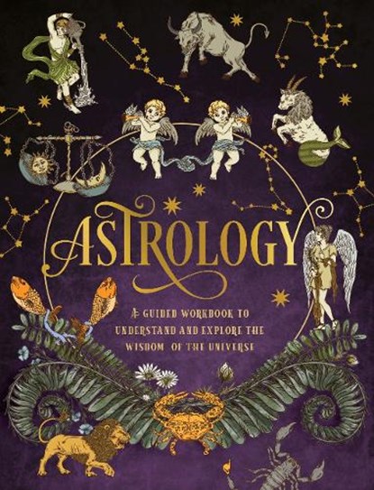 Astrology: A Guided Workbook, Editors of Chartwell Books - Paperback - 9780785840831