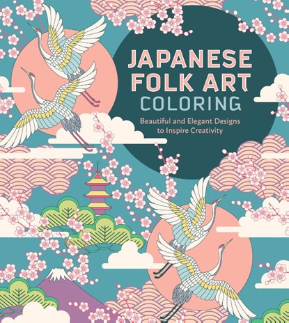Japanese Folk Art Coloring Book, Editors of Chartwell Books - Paperback - 9780785842248