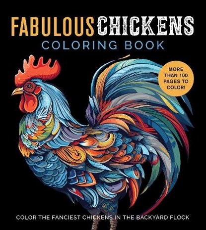 Fabulous Chickens Coloring Book, Editors of Chartwell Books - Paperback - 9780785844068