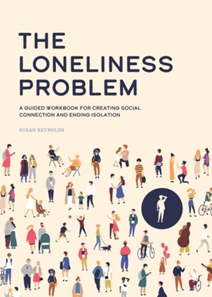 The Loneliness Problem, Susan Reynolds - Paperback - 9780785844273