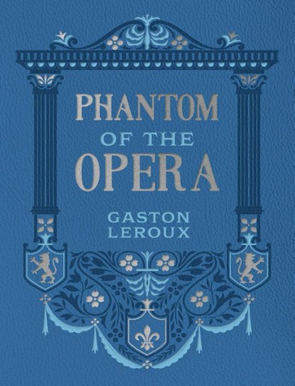 Phantom of the Opera, Gaston Leroux - Gebonden - 9780785846253