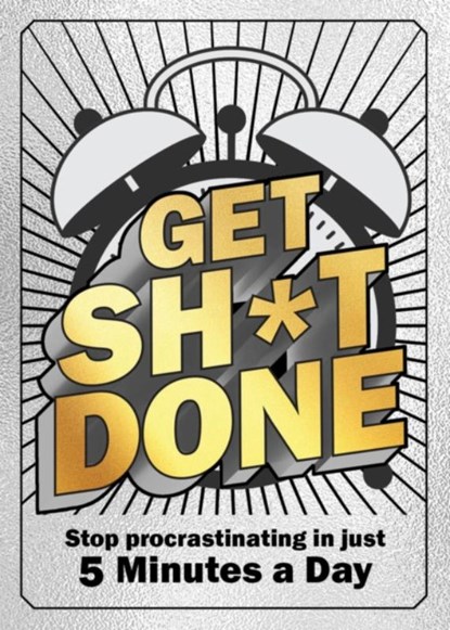 Get Sh*t Done, Editors of Chartwell Books - Paperback - 9780785846437