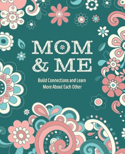 Mom & Me, Editors of Chartwell Books - Paperback - 9780785846666