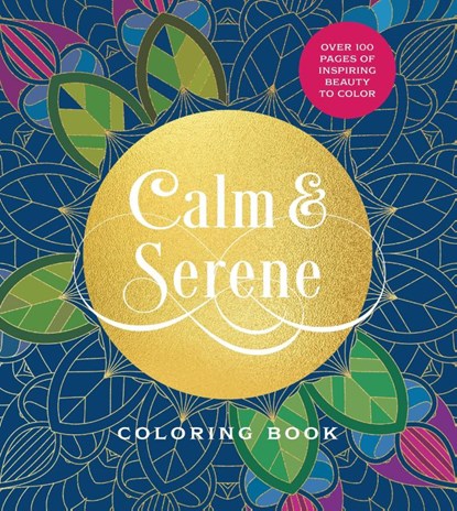 Calm & Serene Coloring Book, Editors of Chartwell Books - Paperback - 9780785848288