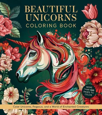 Beautiful Unicorns Coloring Book, Editors of Chartwell Books - Paperback - 9780785848660