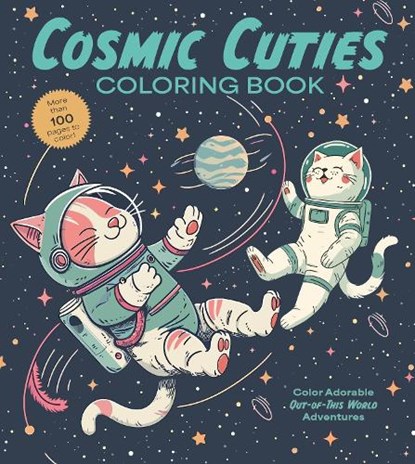 Cosmic Cuties Coloring Book, Editors of Chartwell Books - Paperback - 9780785848684
