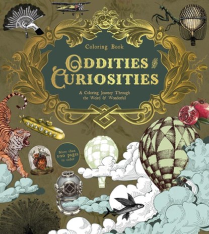 Oddities & Curiosities Coloring Book, Editors of Chartwell Books - Paperback - 9780785848738