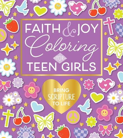 Faith & Joy Coloring for Teen Girls, Editors of Chartwell Books - Paperback - 9780785849261